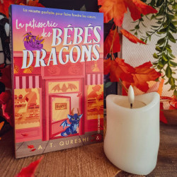 La Pâtisserie des bébés dragons – A. T. Qureshi