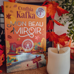 Mon beau miroir – Cynthia Kafka