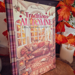 Traditions d’automne – Folklore, légendes, recettes et rituels traditionnels